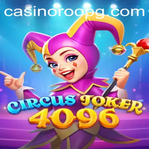 Dive into the World of CircusJoker4096: An Engaging Gaming Experience on 939.bet