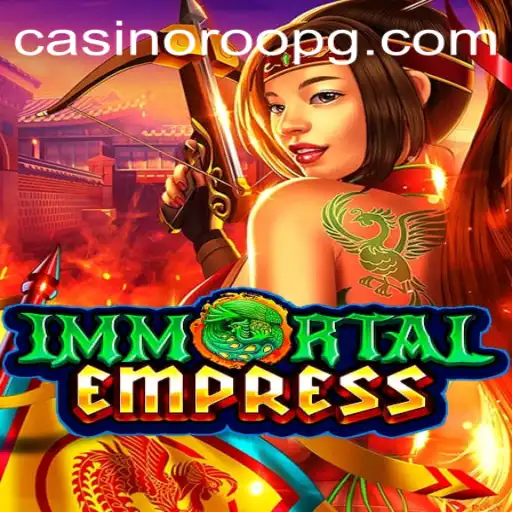 ImmortalEmpress: A Mesmerizing Journey Through Strategy and Fantasy