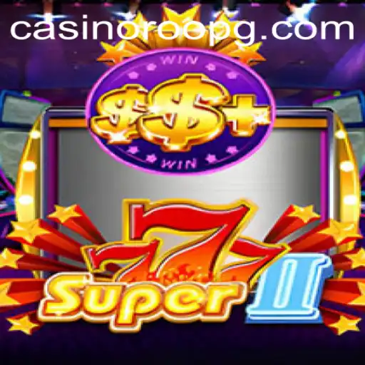 Exploring the Exciting World of Super777II on 939.bet