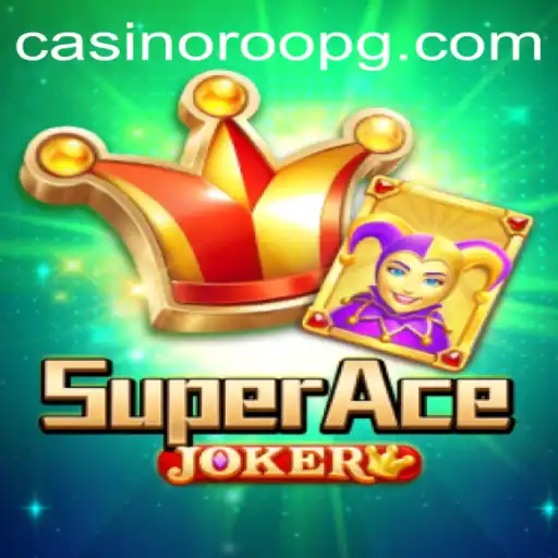 Discover the Thrill of SuperAceJoker at 939.bet